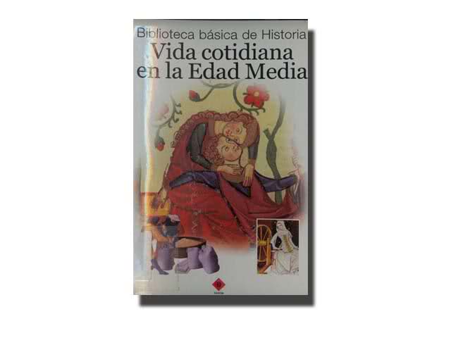 vida cotidiana en la edad media